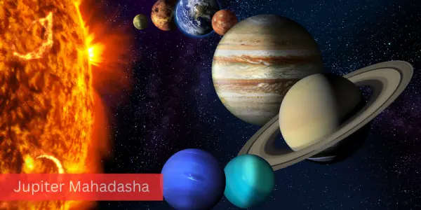 Jupiter Mahadasha & Its effect on Your Life